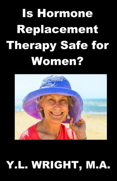 Is Hormone Replacement Therapy Safe for Women?