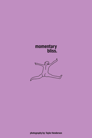 momentary bliss