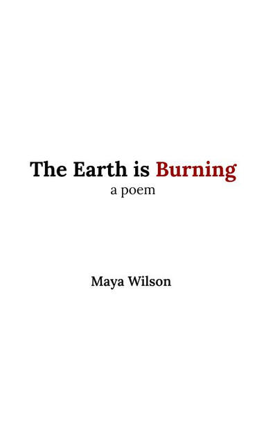 The Earth is Burning