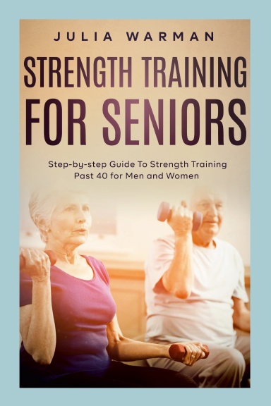 Strength Training for Seniors