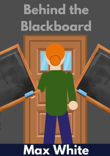 Behind The Blackboard
