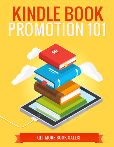 Kindle book promotion 101
