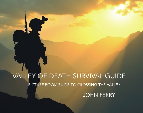 Valley of Death Survival Guide
