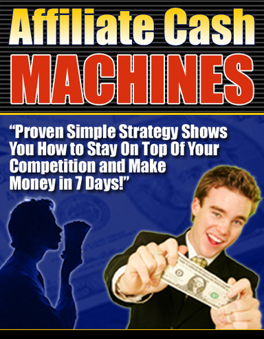 Affiliate Cash Machines