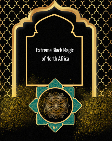 Extreme Black Magic of North Africa