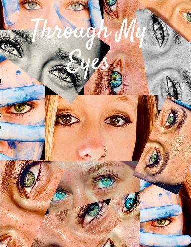 Through My Eyes
