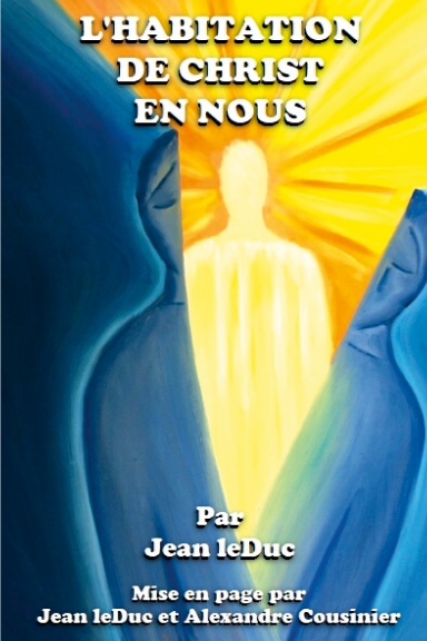 L'HABITATION DE CHRIST EN NOUS