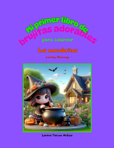 Mi primer libro de brujitas adorables para colorear