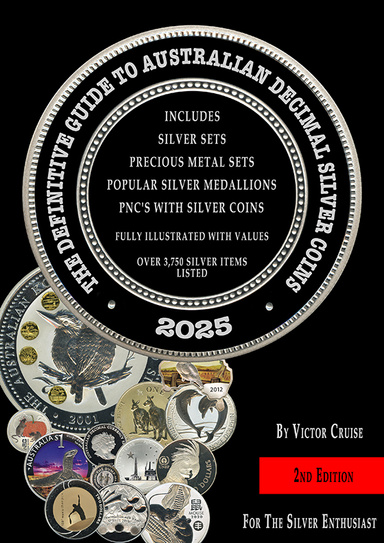 THE DEFINITIVE GUIDE TO AUSTRALIAN DECIMAL SILVER COINS