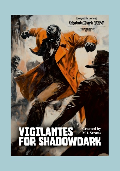 Vigilantes for Shadowdark