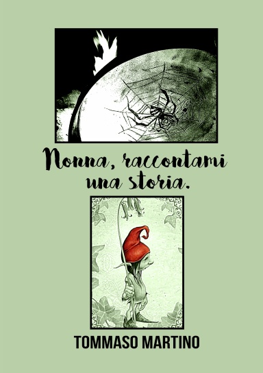 Nonna, raccontami una storia.