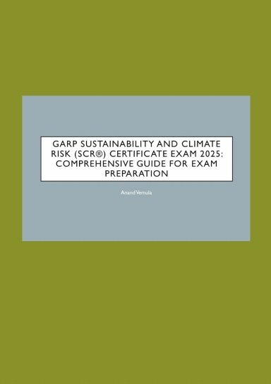 GARP Sustainability and Climate Risk (SCR®) Certificate Exam 2025 ...