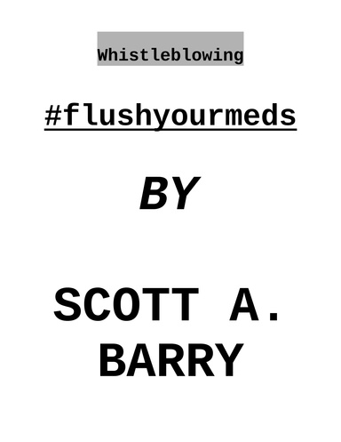 Whistleblowing #flushyourmeds