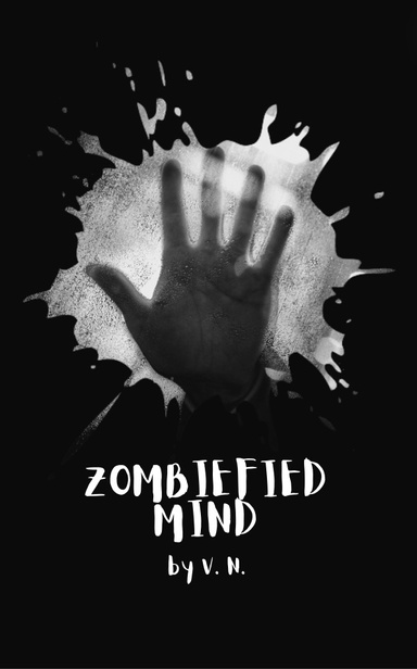 Zombiefied mind