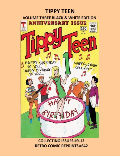 TIPPY TEEN VOLUME THREE BLACK & WHITE EDITION