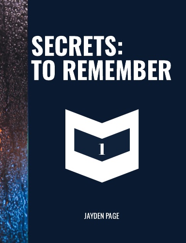 Secrets: To Remember