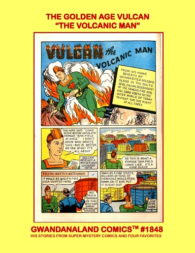 The Golden Age Vulcan "The Volcanic Man"