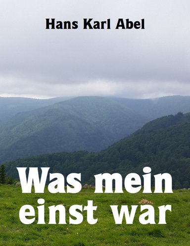 Was mein einst war