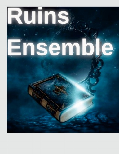 Ruins Ensemble