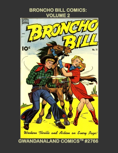 Broncho Bill Comics: Volume 2
