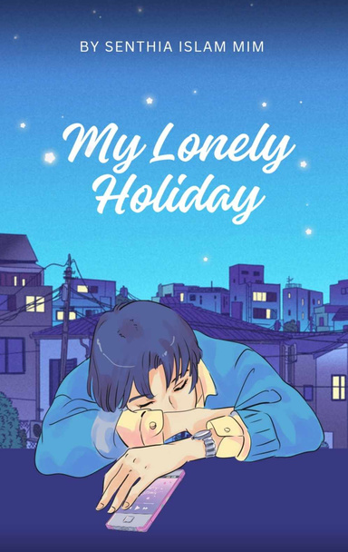 my lonely Holiday