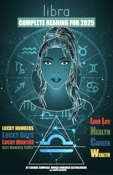 Libra 2025 Full Reading Love Life Health Career & Wealth
