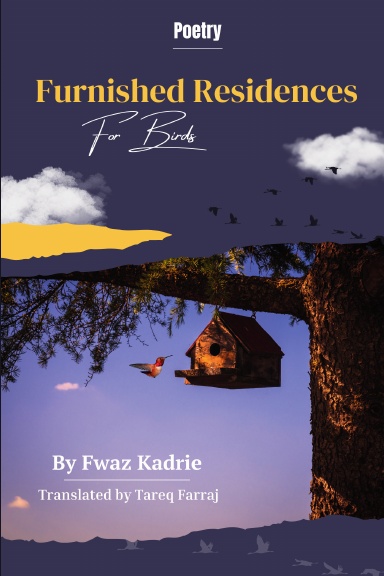 Furnished residences for birds