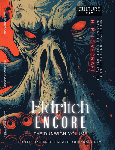 Eldritch Encore: The Dunwich Volume