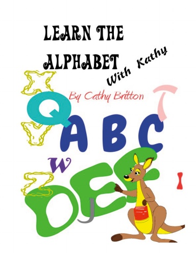 Learn The Alphabet (With Kathy)