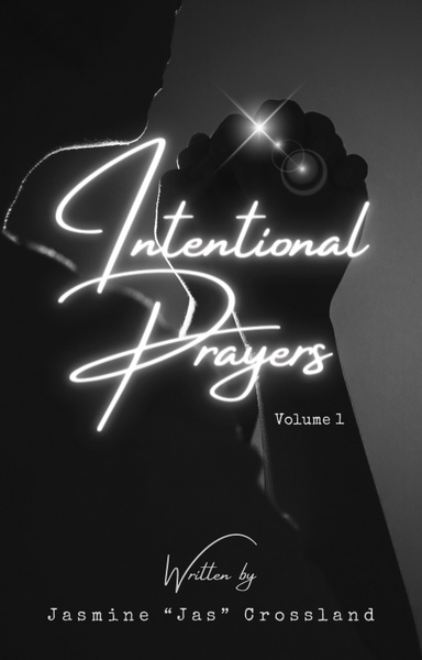Intentional Prayers Vol.1