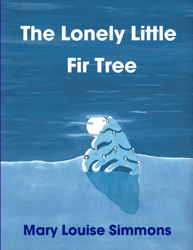 The Lonely Little Fir Tree