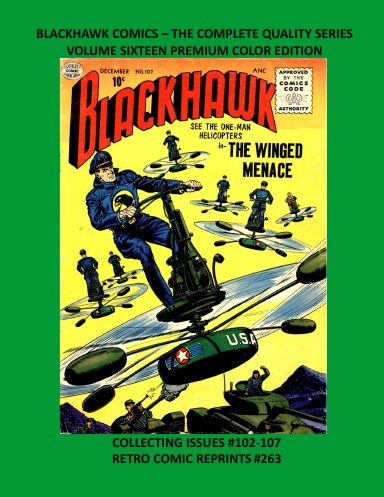 BLACKHAWK COMICS – THE COMPLETE QUALITY SERIES VOLUME SIXTEEN PREMIUM COLOR EDITION