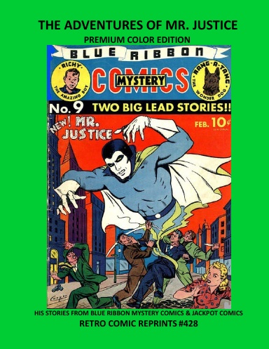 THE ADVENTURES OF MR. JUSTICE PREMIUM COLOR EDITION