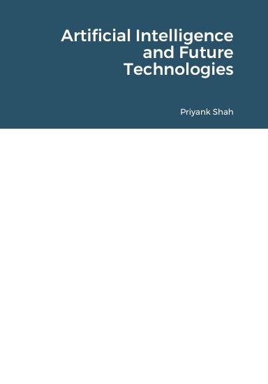 Artificial Intelligence and Future Technologies