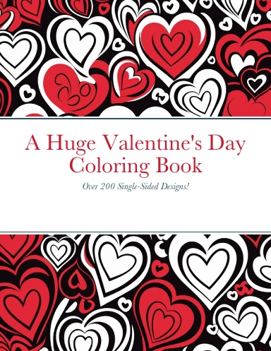 A Huge Valentine's Day Coloring Book