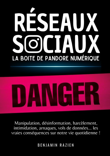 Réseaux sociaux la boite de pandore numérique