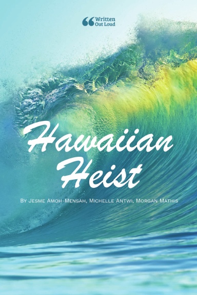 Hawaiian Heist