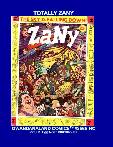 Totally Zany (HC)