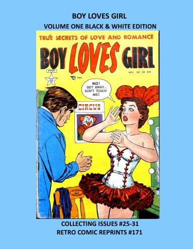 BOY LOVES GIRL VOLUME ONE BLACK & WHITE EDITION