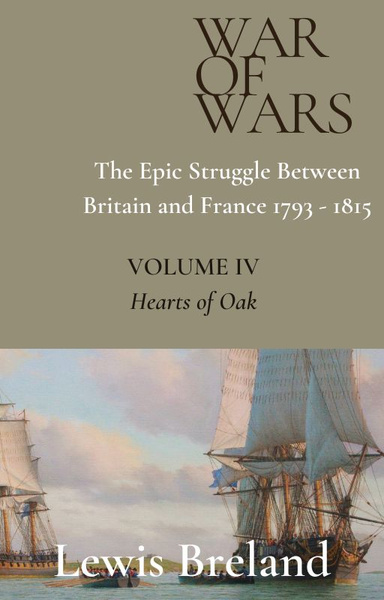 The War of Wars - Volume 4: Hearts of Oak