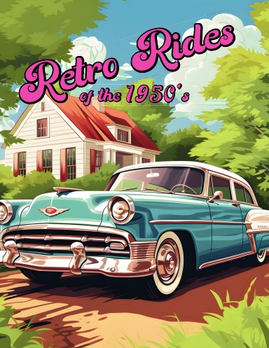Retro Rides of the 1950's