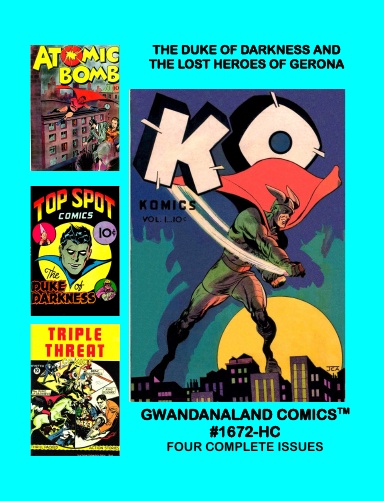 The Duke Of Darkness And The Lost Heroes Of Gerona (HC)