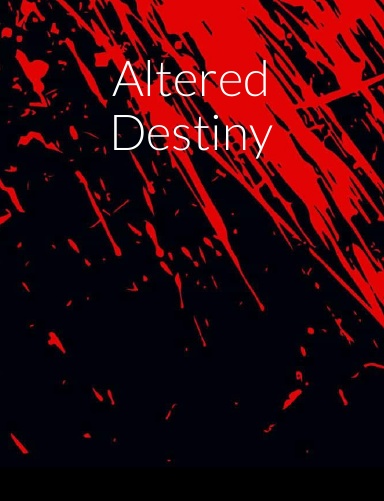 Altered Destiny
