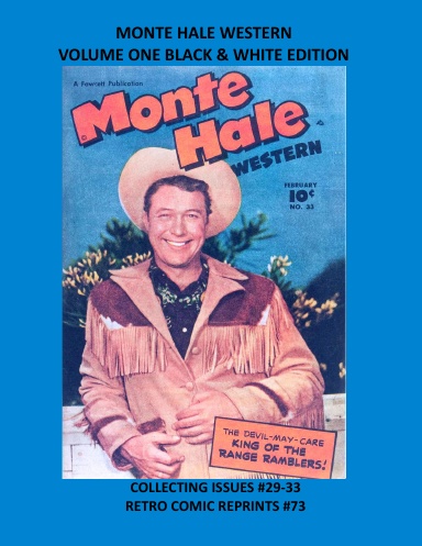 MONTE HALE WESTERN VOLUME ONE BLACK & WHITE EDITION
