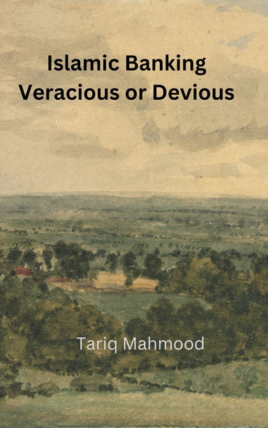 Islamic Banking    Veracious or Devious