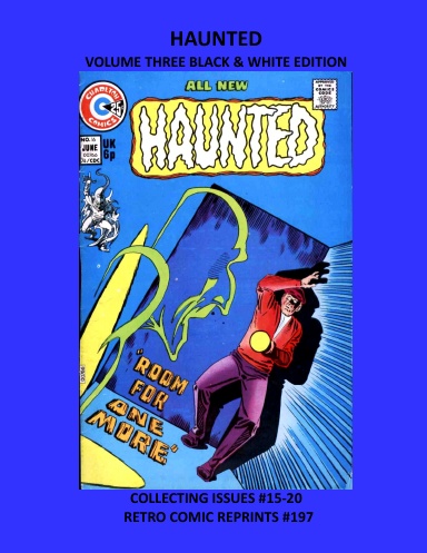 HAUNTED VOLUME THREE BLACK & WHITE EDITION