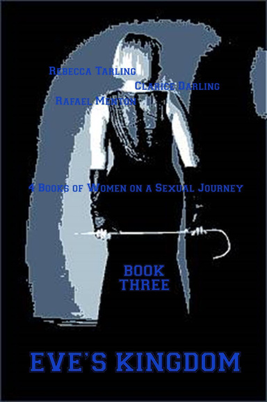 Eve's Kingdom - Book Three