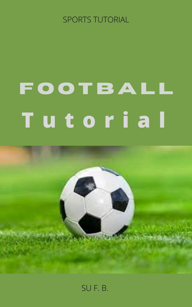 Football Tutorial