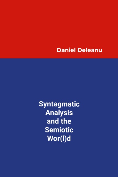 Syntagmatic Analysis and the Semiotic Wor(l)d