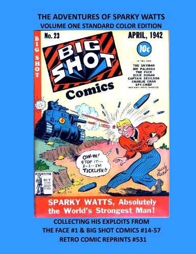THE ADVENTURES OF SPARKY WATTS VOLUME ONE STANDARD COLOR EDITION
